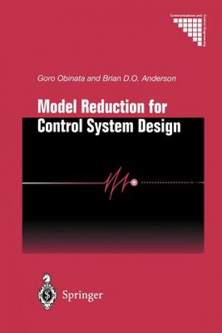 Kniha Model Reduction for Control System Design Brian D. O. Anderson