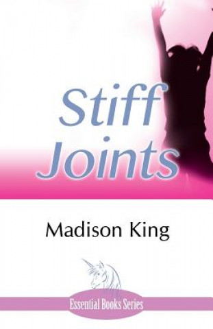 Book Stiff Joints Madison King