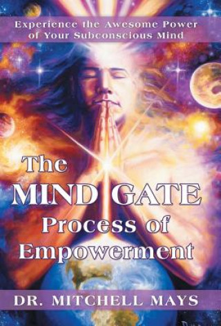 Knjiga Mind Gate Process of Empowerment Mitchell Mays