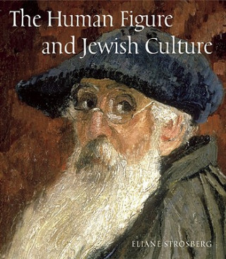 Könyv Human Figure and Jewish Culture Eliane Strosberg