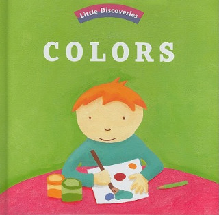 Kniha Colors: Little Discoveries Anne-Sophie Baumann