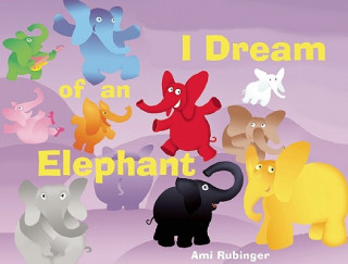 Carte I Dream of an Elephant Ami Rubinger
