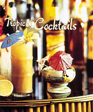 Carte Tropical Cocktails Barry Shelby
