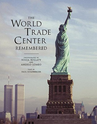 Книга World Trade Center Remembered, The Paul Goldberger