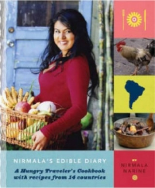 Kniha Nirmalas Edible Diary Nirmala Narine