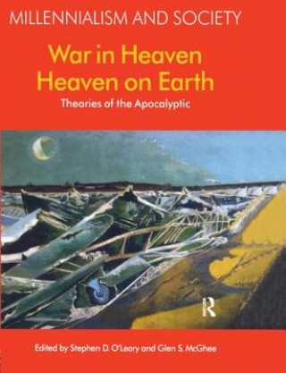 Kniha War in Heaven/Heaven on Earth Stephen D. O'Leary