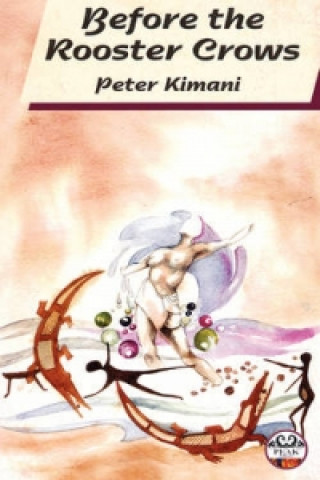 Βιβλίο Before the Rooster Crows Peter Kimani