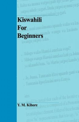 Carte Kiswahili for Beginners Y M Kihore