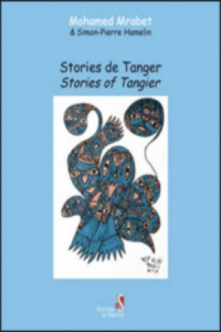 Книга Stories de Tanger Simon-Pierre Hamelin