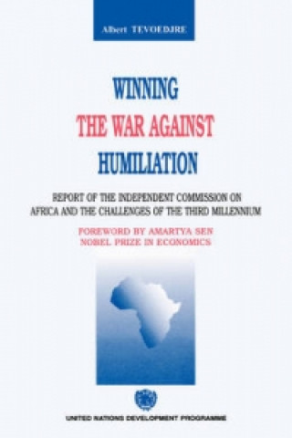 Könyv Winning the War Against Humiliation Albert Teveodjre