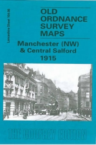 Prasa Manchester (NW) and Central Salford 1915 Chris Makepeace