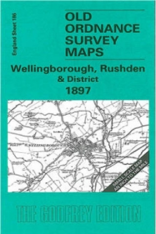 Tiskovina Wellingborough, Rushden and District 1897 Barrie Trinder