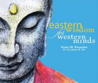 Könyv Eastern Wisdom for Western Minds Victor M. Parachin