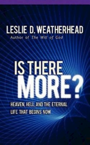 Книга Is There More Leslie D. Weatherhead