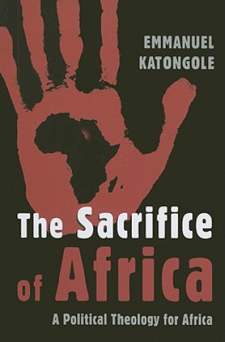 Carte Sacrifice of Africa Emmanuel Katongole