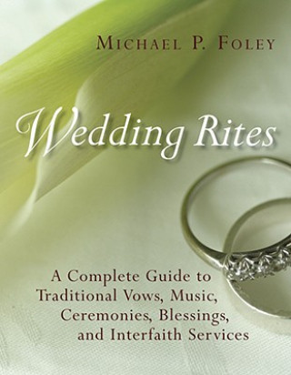 Knjiga Wedding Rites Michael P. Foley