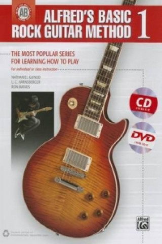 Kniha Alfred's Basic Rock Guitar Method 1, m. 1 Audio-CD + 1 DVD Nathaniel Gunod