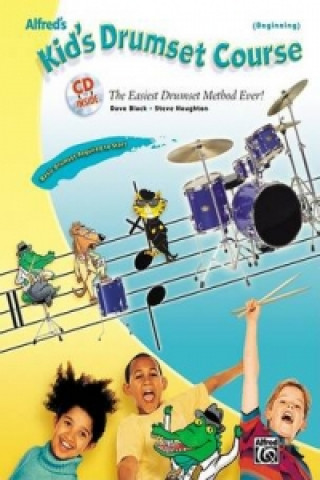 Carte ALFREDS KIDS DRUMSET COURSE BOOK DAVE & HOUGHT BLACK