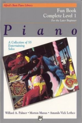 Book BASIC PIANO FUN BOOK COMPLETE LEVEL 1 Willard Palmer