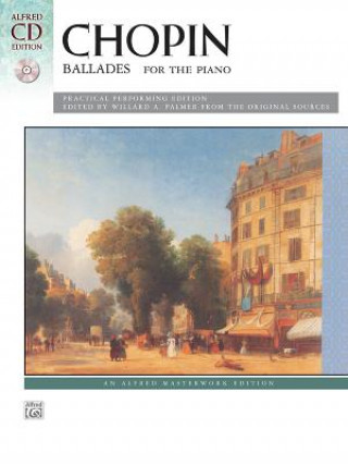 Kniha CHOPIN BALLADES FOR THE PIANO BOOK CD PALMER  ED WILLARD