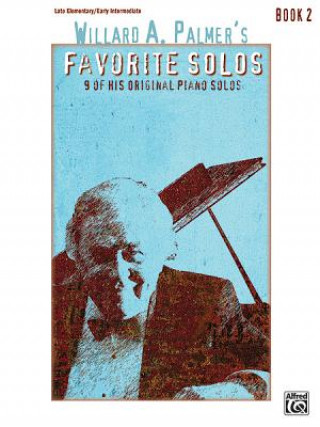 Buch FAVOURITE SOLOS BOOK 2 WILLARD A PALMER