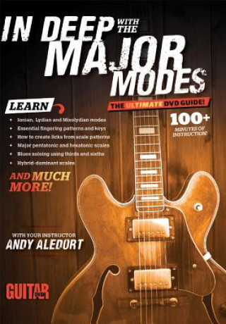 Carte GUITAR WORLD:IN DEEP WITH THE MAJOR MODE ANDY ALEDORT