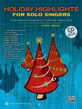 Kniha HOLIDAY HIGHLIGHTS FOR SOLO SINGERS W CD ANDY BECK