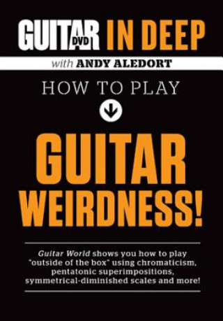 Kniha HOW TO PLAY GUITAR WEIRDNESS DVD ANDY ALEDORT