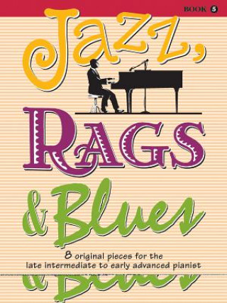 Book JAZZ RAGS BLUES BOOK 5 PIANO MARTHA MIER