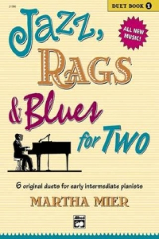 Carte Jazz, Rags & Blues for 2 Book 1 M MIER