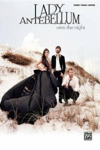 Книга LADY ANTEBELLUM OWN THE NIGHT LADY ANTEBELLUM