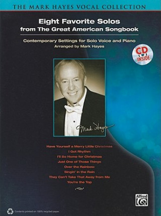 Książka MARK HAYES EIGHT FAVORITE SOLOS BOOK CD MARK ARRANGED HAYES