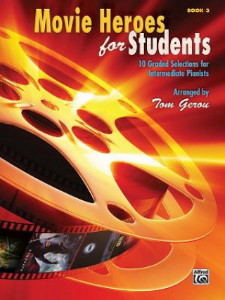 Książka MOVIE HEROES FOR STUDENTS BOOK 3 TOM  ARRANGED GEROU