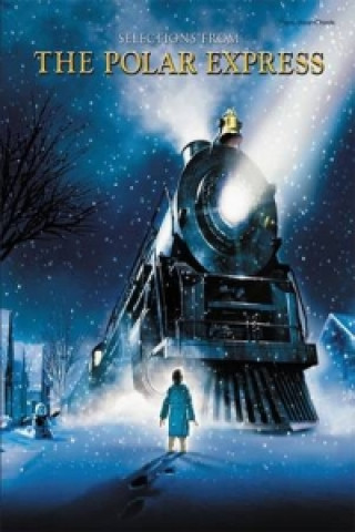 Carte POLAR EXPRESS MOVIE VOCAL SELECTIONS G & SILVEST BALLARD