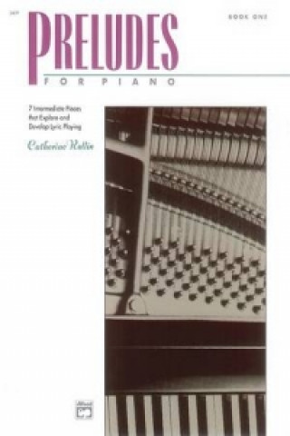 Carte PRELUDES FOR PIANO BOOK 1 CATHERINE ROLLIN