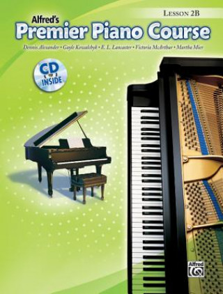 Книга Alfreds Premier Piano Course Lesson 2B Dennis Alexander