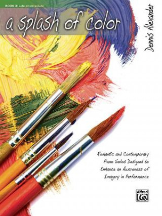 Knjiga SPLASH OF COLOUR BOOK 3 DENNIS ALEXANDER