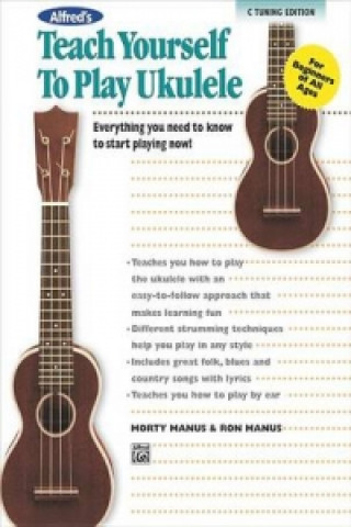 Könyv TEACH YOURSELF TO PLAY UKULELE CTUNING M MANUS