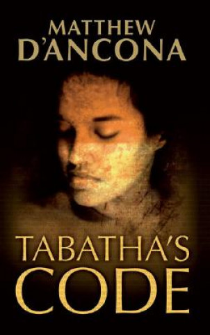 Knjiga Tabatha's Code Matthew D'Ancona