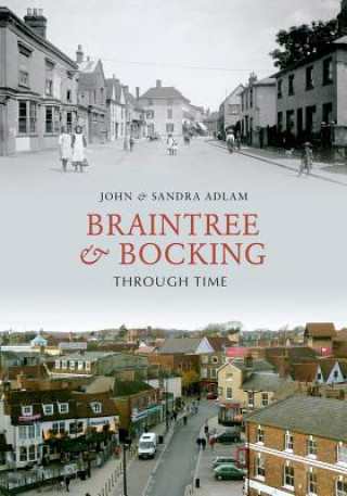 Kniha Braintree & Bocking Through Time Sandra Adlam