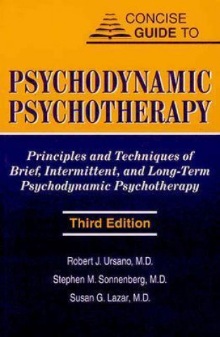 Carte Concise Guide to Psychodynamic Psychotherapy Susan G. Lazar