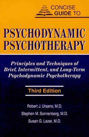 Książka Concise Guide to Psychodynamic Psychotherapy Susan G. Lazar