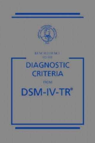 Carte Desk Reference to the Diagnostic Criteria from DSM-IV-TR American Psychiatric Association