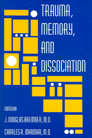 Buch Trauma, Memory, and Dissociation 