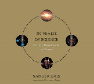 Book In Praise of Science Sander Bais