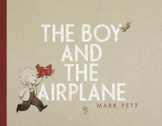 Carte Boy and the Airplane Mark Pett