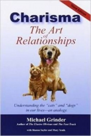 Kniha Charisma - The Art of Relationships Michael Grinder