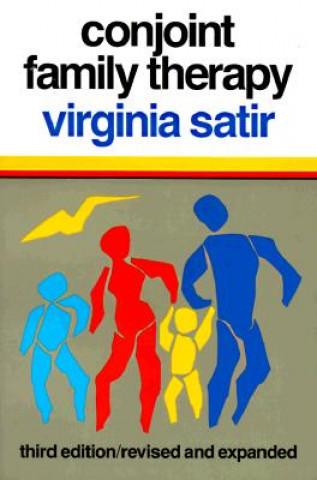 Kniha Conjoint Family Therapy Virginia M. Satir
