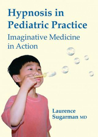 Audio Hypnosis in Pediatric Practice Sugarman