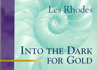 Книга INTO THE DARK FOR GOLD RHODES LES